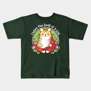 Cat body of a God Kids T-Shirt